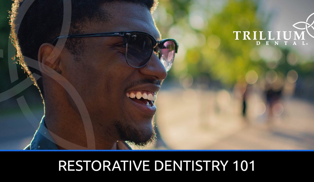 RESTORATIVE DENTISTRY 101