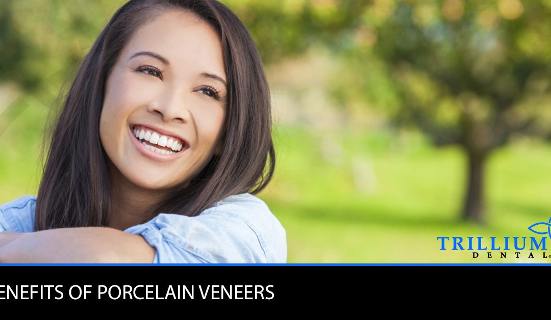 BENEFITS OF PORCELAIN VENEERS