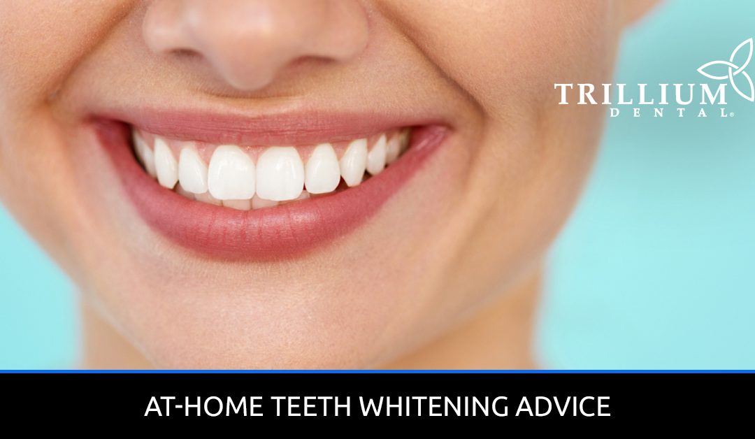 AT-HOME TEETH WHITENING ADVICE