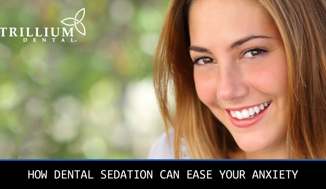 How Dental Sedation Can Ease Your Anxiety